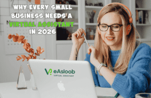 Why Every Small Business Needs a Virtual Assistant in 2026